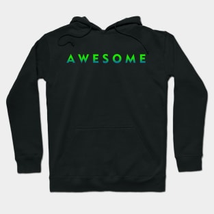 AWESOME Hoodie